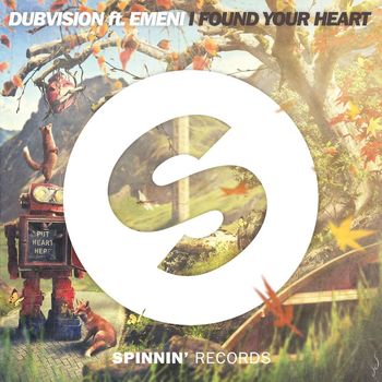 DubVision - I Found Your Heart (feat. Emeni)