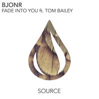 Bjonr - Fade Into You (feat. Tom Bailey)