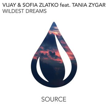 Vijay & Sofia Zlatko - Wildest Dreams (feat. Tania Zygar)