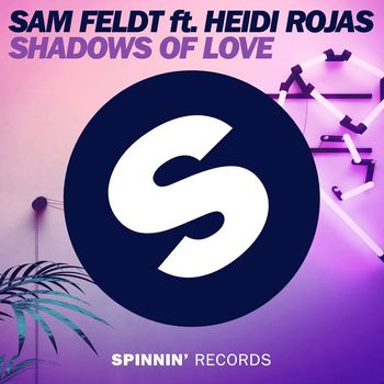 Sam Feldt - Shadows of Love (feat. Heidi Rojas)