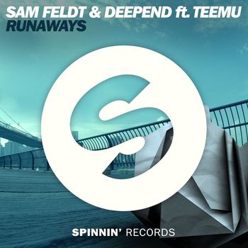 Sam Feldt & Deepend - Runaways (feat. Teemu)