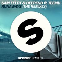 Sam Feldt & Deepend - Runaways (feat. Teemu) (The Remixes)