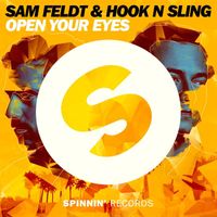 Sam Feldt & Hook N Sling - Open Your Eyes (Extended Mix)