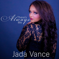 Jada Vance - There's Always Me