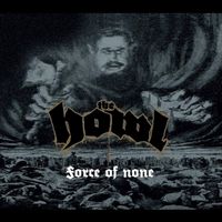 The Howl - Force of None