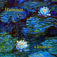 Hanuman - A Letter to...