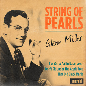 Glenn Miller - String of Pearls