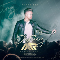 Manny Rod - My Destiny