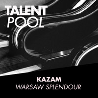 Kazam - Warsaw Splendour