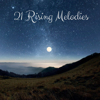 Nature Sounds - 21 Rising Melodies