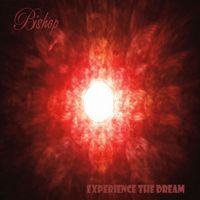 Bishop - Experience the Dream