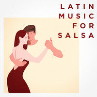 Salsa Latin 100%, Romantico Latino, Super Exitos Latinos - Latin Music For Salsa