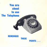 The Tack Organisation - You Are About To Use The Telephone - Remember These Points