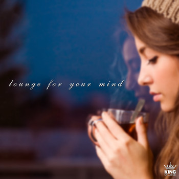 Various Artists - Lounge for Your Mind