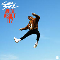 Sam Sure - What About It?