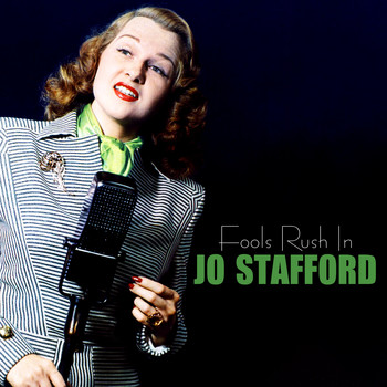 Jo Stafford - Fools Rush In