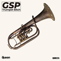 GSP - Trumpet Bitch