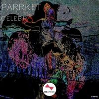 Parrket - Celebr8