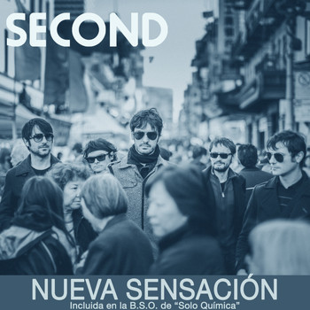 Second - Nueva Sensación (Banda Sonora Original de la Película Solo Química)