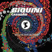 Biquini Cavadão - Biquini Cavadão Ao Vivo: Me Leve Sem Destino