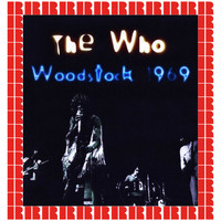 The Who - Woodstock Festival, 1969 (Hd Remastered Edition)