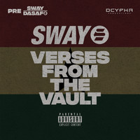 Sway - Verses from the Vault (Explicit)