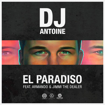 DJ Antoine feat. Armando & Jimmi The Dealer - El Paradiso