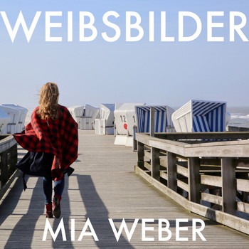 Mia Weber - Weibsbilder (Cover Version)