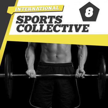 Various Artists - International Sports Collective 8 (Explicit)