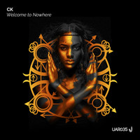 CK - Welcome to Nowhere