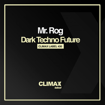 Mr. Rog - Dark Techno Future