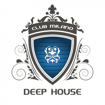 Various Artists - Club Milano Deep House