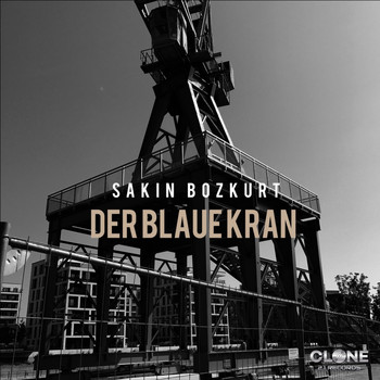 Sakin Bozkurt - Der blaue Kran