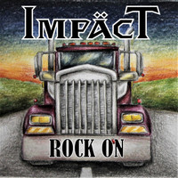 ImpäcT - Rock On (Explicit)
