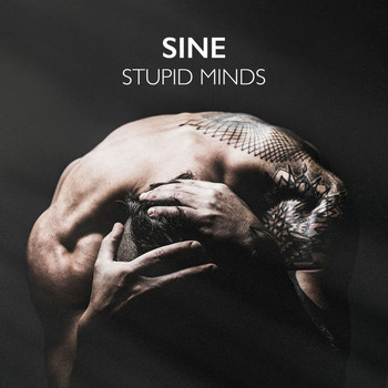 Sine - Stupid Minds