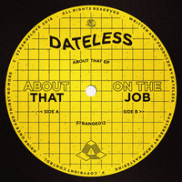 Dateless - About That EP