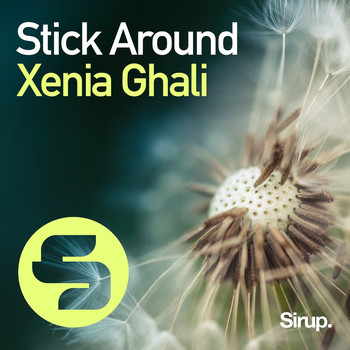 Xenia Ghali - Stick Around