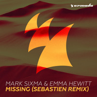 Mark Sixma & Emma Hewitt - Missing (Sebastien Remix)