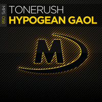 Tonerush - Hypogean Gaol