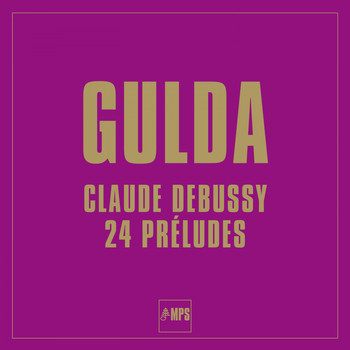 Friedrich Gulda - Debussy: 24 Préludes