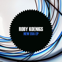 Roby Koenigs - New Era EP
