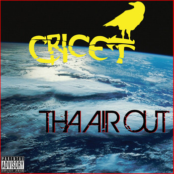 Cricet - Tha Air Out (Explicit)
