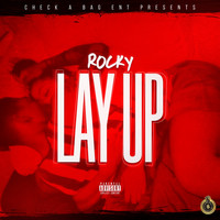 Rocky - Lay Up