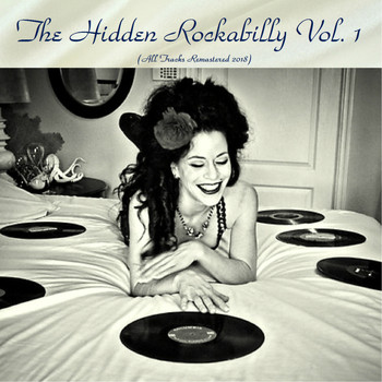 Various Artists - The Hidden Rockabilly Vol. 1 (All Tracks Remastered 2018)