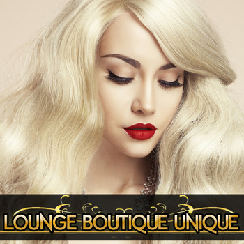 Various Artists - Lounge Boutique Unique - Fluffy & Smooth