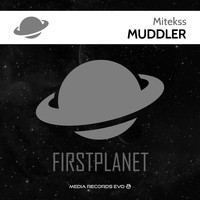 Mitekss - Muddler