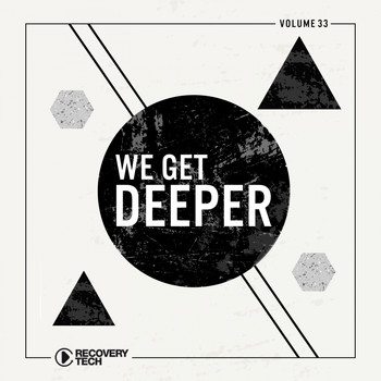 Various Artists - We Get Deeper, Vol. 33