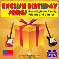 Ein Lied für Dich feat. English Birthday Songs - English Birthday Songs! Rock-Style for Familiy, Friends and Others