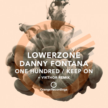 Lowerzone - One Hundred / Keep On