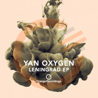 Yan Oxygen - Leningrad - EP